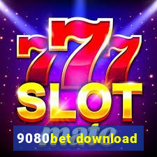 9080bet download